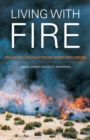 Image for Living with fire: fire ecology and policy for the twenty-first century