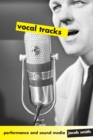 Image for Vocal Tracks: Performance and Sound Media