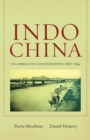 Image for Indochina: An Ambiguous Colonization, 1858-1954