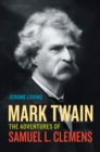 Image for Mark Twain: The Adventures of Samuel L. Clemens