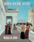 Image for Women Building History: Public Art at the 1893 Columbian Exposition