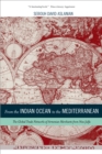 Image for From the Indian Ocean to the Mediterranean: the global trade networks of Armenian merchants from New Julfa