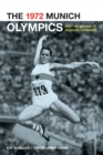 Image for The 1972 Munich Olympics and the making of modern Germany