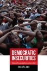 Image for Democratic insecurities: violence, trauma, and intervention in Haiti