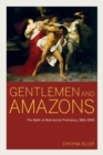 Image for Gentlemen and Amazons: the myth of matriarchal prehistory, 1861-1900
