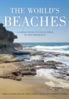 Image for The world&#39;s beaches: a global guide to the science of the shoreline