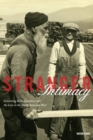 Image for Stranger Intimacy: Contesting Race, Sexuality and the Law in the North American West
