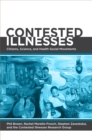 Image for Contested illnesses: citizens, science, and health social movements