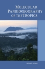 Image for Molecular panbiogeography of the tropics
