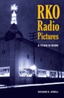 Image for RKO Radio Pictures: A Titan Is Born