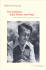 Image for Robert Duncan: the collected early poems and plays