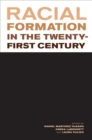 Image for Racial formation in the twenty-first century