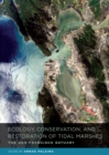 Image for Ecology, conservation, and restoration of tidal marshes: the San Francisco estuary