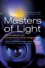 Image for Masters of Light: Conversations with Contemporary Cinematographers