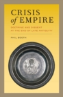 Image for Crisis of empire: doctrine and dissent at the end of late antiquity : 52