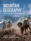 Image for Mountain Geography: Physical and Human Dimensions
