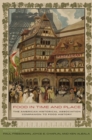 Image for Food in time and place: the American Historical Association companion to food history