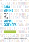 Image for Data Mining for the Social Sciences: An Introduction