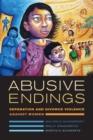Image for Abusive endings: separation and divorce violence against women