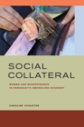 Image for Social Collateral: Women and Microfinance in Paraguay&#39;s Smuggling Economy