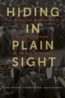 Image for Hiding in Plain Sight: The Pursuit of War Criminals from Nuremberg to the War on Terror