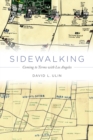 Image for Sidewalking: Coming to Terms with Los Angeles