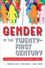 Image for Gender in the twenty-first century: the stalled revolution and the road to equality