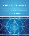 Image for Critical thinking: tools for evaluating research