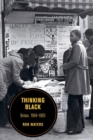Image for Thinking black: Britain, 1964-1985