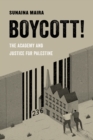 Image for Boycott!: the academy and justice for Palestine
