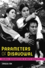 Image for Parameters of disavowal: colonial representation in South Korean cinema