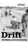 Image for Drift: illicit mobility and uncertain knowledge