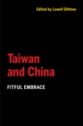 Image for Taiwan and China: fitful embrace