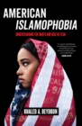 Image for American Islamophobia: understanding the roots and rise of fear