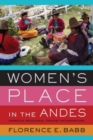 Image for Women&#39;s place in the Andes: engaging decolonial feminist anthropology