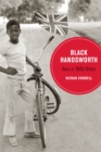 Image for Black Handsworth: race in 1980s Britain
