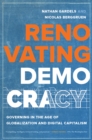 Image for Renovating democracy: governing in the age of globalization and digital capitalism