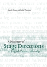 Image for A Dictionary of Stage Directions in English Drama 1580–1642