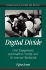 Image for Digital divide  : civic engagement, information poverty, and the Internet worldwide