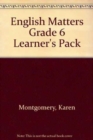 Image for English Matters Grade 6 Learner&#39;s Pack