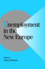 Image for Unemployment in the new Europe