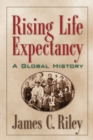 Image for Rising Life Expectancy