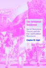 Image for The unfinished revolution  : social movement theory and the gay and lesbian movement