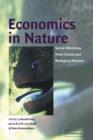 Image for Economics in nature  : social dilemmas, mate choice and biological markets
