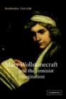 Image for Mary Wollstonecraft and the Feminist Imagination