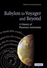 Image for Babylon to Voyager and beyond  : a history of planetary astronomy