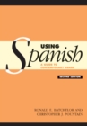Image for Using Spanish  : a guide to contemporary usage