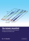 Image for The Seismic Wavefield: Volume 2, Interpretation of Seismograms on Regional and Global Scales