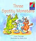 Image for Three spotty monsters