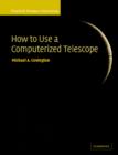 Image for How to use a computerized telescope